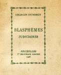 Couverture des Blasphèmes judiciaires (1908)